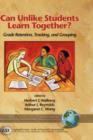 Can Unlike Students Learn Together? : Grade Retention, Tracking, and Grouping - Book