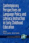 Contemporary Perspectives on Language Policy and Literacy Instruction in Early Childhood Education - Book