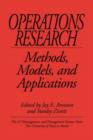 Operations Research : Methods, Models, and Applications - Book