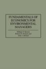 Fundamentals of Economics for Environmental Managers - Book