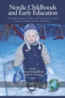 Nordic Childhoods and Early Education : Philosophy, Research, Policy and Practice in Denmark, Finland, Iceland, Norway, and Sweden - Book
