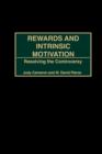 Rewards and Intrinsic Motivation : Resolving the Controversy - Book