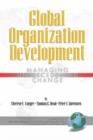 Global Organization Development : Managing Unprecedented Change - Book