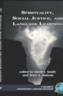 Spirituality, Social Justice, and Language Learning - Book