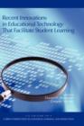 Recent Innovations in Educational Technology That Facilitate Student Learning - Book