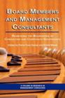 Board Members and Management Consultants : Redefining the Boundaries of Consulting and Corporate Governance - Book