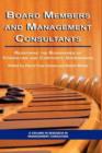 Board Members and Management Consultants : Redefining the Boundaries of Consulting and Corporate Governance - Book