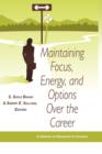 Maintaining Focus, Energy, and Options Over the Career - Book