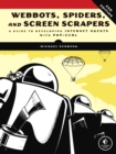 Webbots, Spiders, and Screen Scrapers, 2nd Edition - eBook