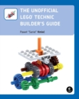 The Unofficial LEGO Technic Builder's Guide - Book