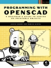 Programming With Openscad : A Beginner's Guide to Coding 3D-Printable Objects - Book
