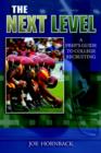 The Next Level : A Prep's Guide to College Recruiting - Book