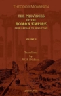 The Provinces of the Roman Empire: From Caesar to Diocletian (Vol 1) - Book