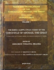 Texts and Translations of the Chronicle of Michael the Great (vol. 1) : Syriac Original, Arabic Garshuni Version, and Armenian Epitome with Translations into French - Book