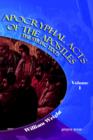 Apocryphal Acts of the Apostles (Vol 1) - Book