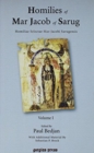 Homilies of Mar Jacob of Sarug / Homiliae Selectae Mar-Jacobi Sarugensis (vol 1) - Book