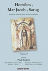 Homilies of Mar Jacob of Sarug / Homiliae Selectae Mar-Jacobi Sarugensis (vol 6) - Book
