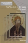 The Wisdom of Isaac of Nineveh: A Bilingual Edition - Book