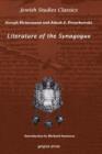 Literature of the Synagogue : Edited with introduction and notes by Joseph Heinemann, with Jakob J. Petuchowski. New Introduction by Richard S. Sarason - Book