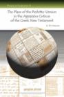 The Place of the Peshitto Version in the Apparatus Criticus of the Greek New Testament - Book