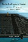 Nebuchadnezzar’s Dream or The End of a Medieval Catholic Church - Book