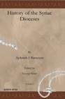 History of the Syriac Dioceses (vol 1) - Book