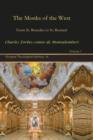 The Monks of the West (Vol 6) : From St. Benedict to St. Bernard - Book