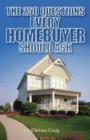 250 Questions Every Homebuyer Should Ask - Book