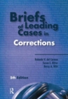 Briefs of Leading Cases in Corrections - Book