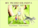My Friend Grandpa - Book