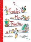 Families Have Together - Book