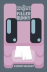 The Collected Works of Filler Bunny - Book