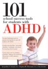 101 School Success Tools for Students with ADHD - eBook