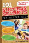101 Success Secrets for Gifted Kids : The Ultimate Handbook - eBook