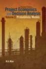 Project Economics and Decision Analysis : Probabilistic Models - Book