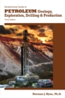 Nontechnical Guide to Petroleum Geology, Exploration, Drilling & Production - Book
