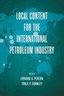Local Content for the International Petroleum Industry - Book