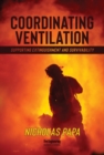 Coordinating Ventilation : Supporting Extinguishment and Survivability - Book