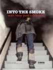 Into the Smoke with New York's Bravest - Book