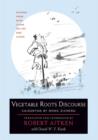 Vegetable Roots Discourse : Wisdom from Ming China on Life and Living - Book