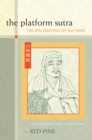 The Platform Sutra : The Zen Teaching of Hui-neng - Book