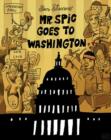 Mr. Spic Goes To Washington - Book