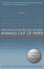 Gruesome Playground Injuries; Animals Out of Paper; Bengal Tiger at the Baghdad Zoo - eBook