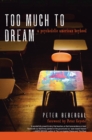 Too Much to Dream - eBook