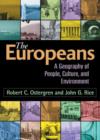The Europeans : A Geography of People, Culture, and Environment - Book