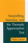 Storytelling, Narrative, and the Thematic Apperception Test - Book