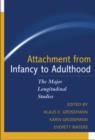 Attachment from Infancy to Adulthood : The Major Longitudinal Studies - Book