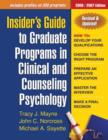 Insider's Guide to Graduate Programs in Clinical and Counseling Psychology : 2010/2011 Edition - Book