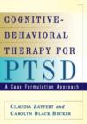 Cognitive-Behavioral Therapy for PTSD : A Case Formulation Approach - Book