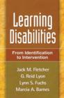 Learning Disabilities : From Identification to Intervention - Book